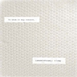 Iamamiwhoami Clump Cover