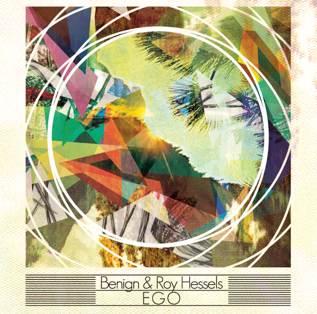 Benign & Roy Hessels - Ego